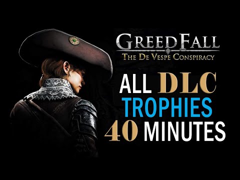 Greedfall - All DLC Trophies in 40 Minutes - FULL De Vespe Conspiracy Trophy Guide