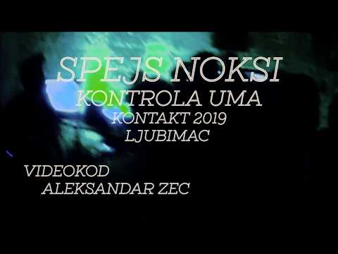 Spejs Noksi Kontrola Uma Ljubimac Kontakt 2019 Beograd Videokod Aleksandar Zec