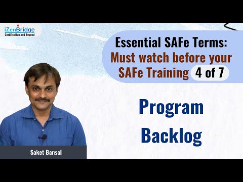 Program Backlog : Essential SAFe Terms - 4 of 7
