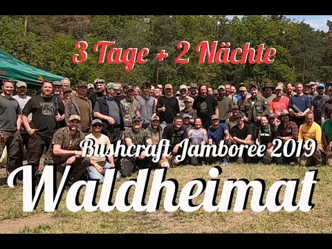 Bushcraft Jamboree 2019 - 3 Tage und 2 Nächte