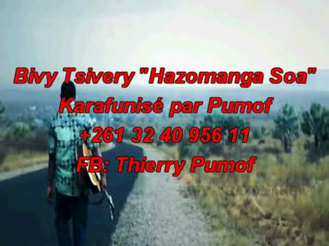 Karaoké Bivy hazomanga soa (Par Pumof)