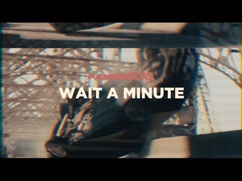 Pamungkas - Wait A Minute (Lyrics Video)