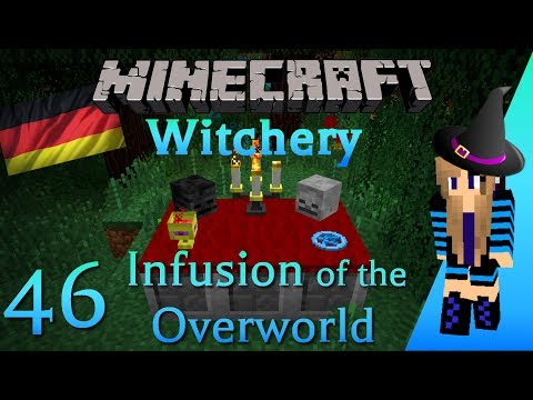 Minecraft - Witchery Tutorial: Teil 46 Infusion of the Overworld [German]