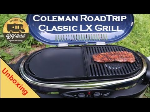 Coleman RoadTrip Classic LX Grill - Unboxing and Review