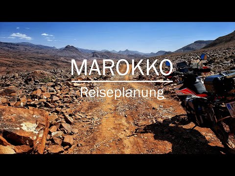 Marokko Offroad Teil 1 - der Plan
