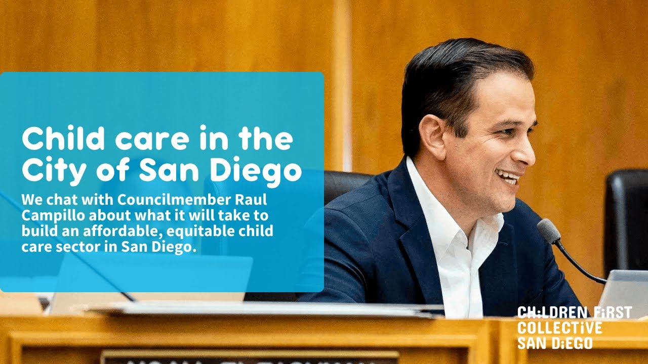 Talking Child Care with Councilmember Raul Campillo