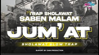 Download lagu DJ SHOLAWAT SABEN MALAM JUMAT STYLE SLOW TRAP FULL BASS ❗❗ BY ZAIN PRODUCTION mp3 Download lagu DJ SHOLAWAT SABEN MALAM JUMAT STYLE SLOW TRAP FULL BASS ❗❗ BY ZAIN PRODUCTION mp3