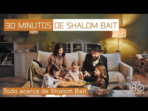 30 minutos de Shalom Bait