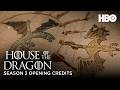 House of the Dragon | S3 Opening Credits | HBO Max