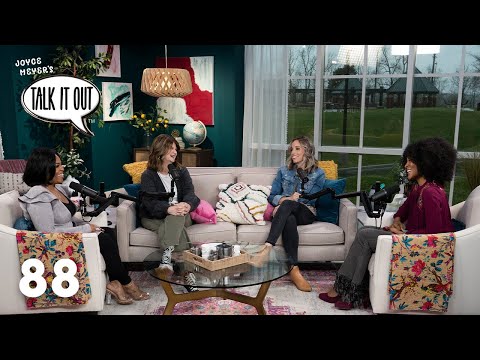 What To Do When You're Feeling Stuck | Joyce Meyer's Talk It Out Podcast | Episode 88