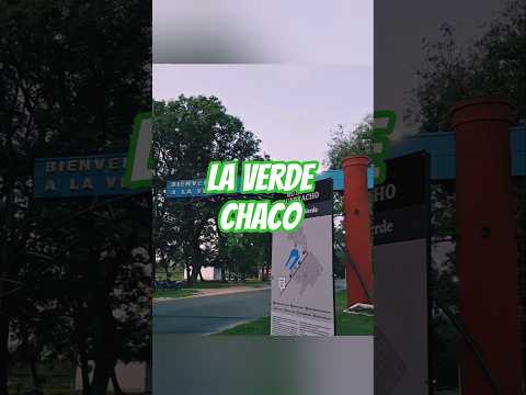 La Verde CHACO #turismo #argentina #pueblos