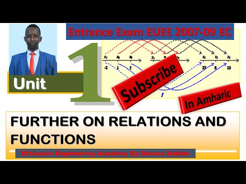 Lecture 10 Mathematics of Grade 11 Unit 1 EUEE of 2007 and 2009 Question and solution in Amharic