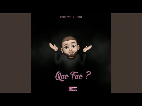 Que Fue? (feat. Nano El Demonio de Taz)