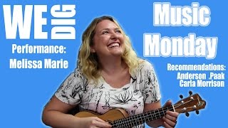 Music Monday - Melissa Marie Performs - Recos: Anderson .Paak / Carla Morrison