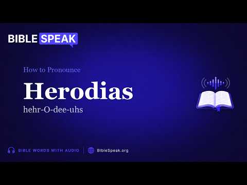 How to Pronounce Herodias video thumbnail