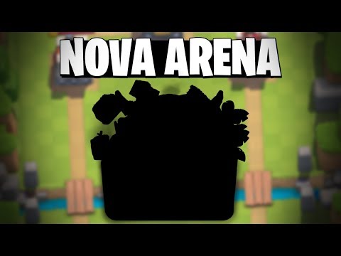 NOVA ARENA CONFIRMADA NO CLASH ROYALE