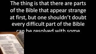 Old Testament Troubles, Part 3 of 4, So-Called "Attrocities" in the Bible, and what they really were
