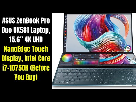 ASUS ZenBook Pro Duo UX581 Laptop, 15.6 4K UHD NanoEdge Touch Display, Intel Core i7-10750H