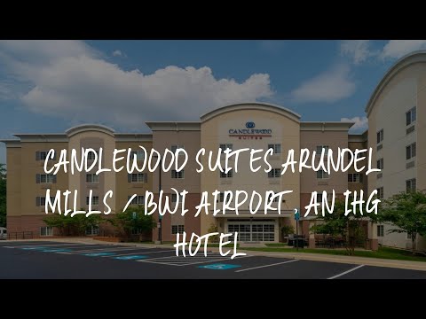 Candlewood Suites Arundel Mills / BWI Airport, an IHG Hotel Review - Hanover , United States of Amer