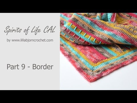 Spirits of Life CAL: Part 9. Border!
