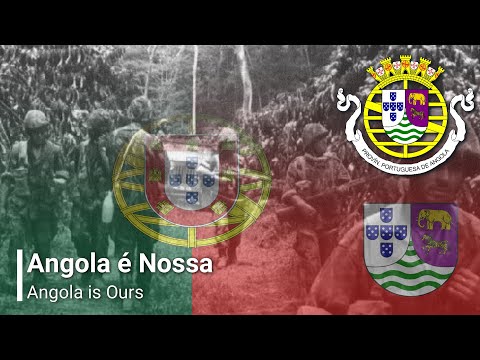 Angola é Nossa! : Portuguese Colonial Song