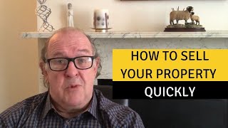 How to sell your property quickly
