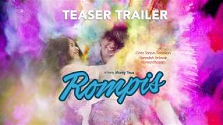 OFFICIAL TEASER TRAILER FILM ROMPIS (2018)  - 16 AGUSTUS 2018 DI BIOSKOP