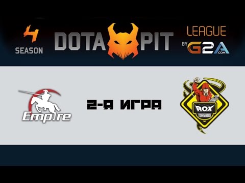 Empire vs Tornado Rox #2 (bo2) | Dota Pit 4, 26.01.16