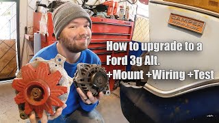 Ford 3G Alternator Upgrade/Swap Made EASY How to Mount, Wire, and Test