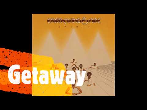 EARTH, WIND & FIRE - GETAWAY (1976)