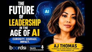 The Future of Leadership in the Age of AI | AJ Thomas | Boardsi Leadership Talks