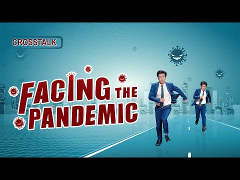 2020 English Christian Video | "Facing the Pandemic" | Crosstalk (English dubbed)