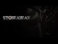 STOWAWAY Teaser Trailer - Unreal Engine 4 Horror.