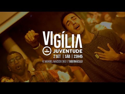 Vigília Juventude Lagoinha - 02/09/2017