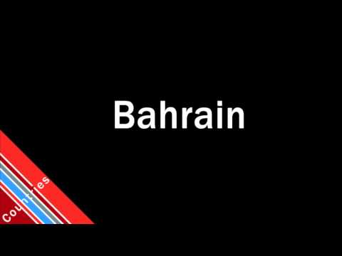 How to Pronounce Bahrain
