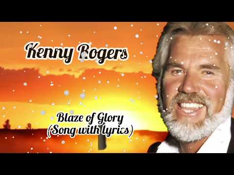 Blaze Of Glory Kenny Rogers Lyrics