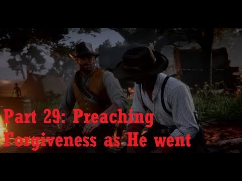 RED DEAD REDEMPTION 2 – Gameplay Walkthrough Part 29 – Preaching Forgiveness as He went