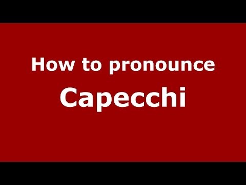 How to pronounce Capecchi (Italian/Italy) - PronounceNames.com
