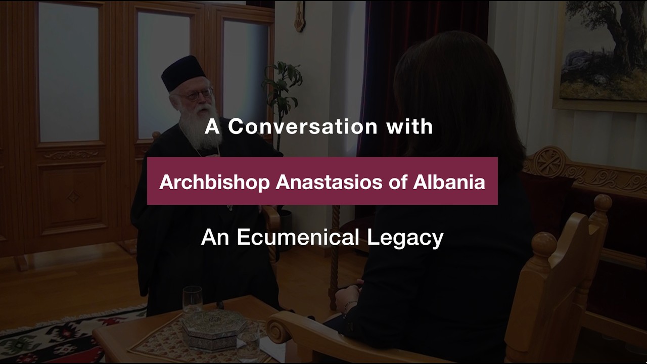 A Conversation with Archbishop Anastasios of Albania: An Ecumenical Legacy