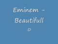 Eminem Beautifull 