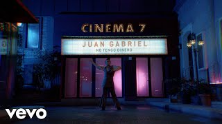 Juan Gabriel - No Tengo Dinero