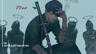 [kpop]   Ya -  Huta (Lee Minhyuk) 이민혁