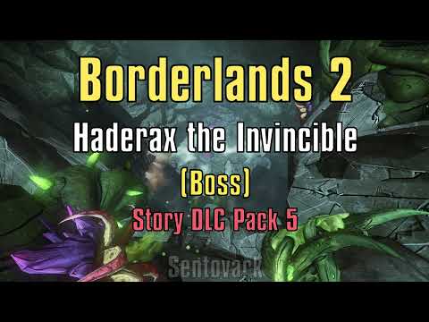 Borderlands 2 - Haderax the Invincible (Boss) | S-DLC 5 Soundtrack/Ost | Borderlands 2 Music