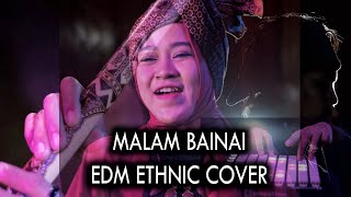 Download lagu MALAM BAINAI EDM ETHNIC COVER by Vian X Aghny, Uda Hakim & Uda Hero mp3