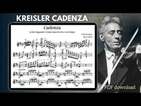 5 Cadenzas for Paganini Concerto No. 1 by Kreisler, Kubelik, Wilhelmj, Sauret 1912, and Sauret/Kogan
