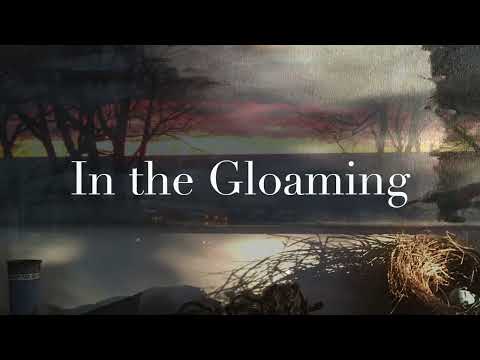In The Gloaming - Anne Hills