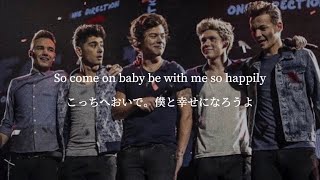 【和訳】Happily - One Direction