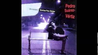 NO EXISTEN TÉCNICAS PARA OLVIDAR - Pedro Suárez-Vértiz [CD Completo] + Link de Descarga