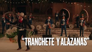 TRANCHETE Y ALAZANAS  -  “ALAS DESDE LA HACIENDA” EN VIVO