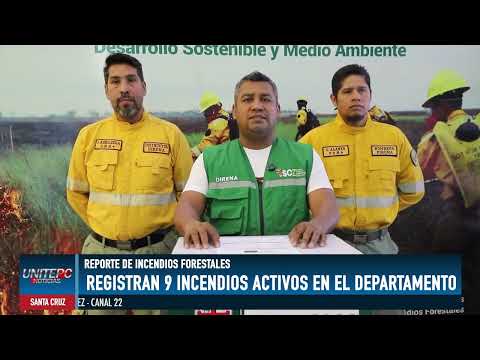 DIRENA REPORTA 9 INCENDIOS EN EL DEPARTAMENTO DE SANTA CRUZ